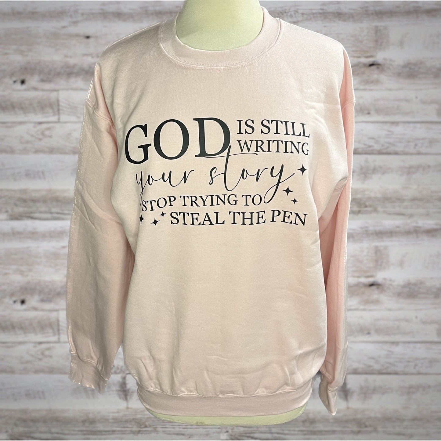 "God is Still Writing Your Story" Pink Crew Sweatshirt